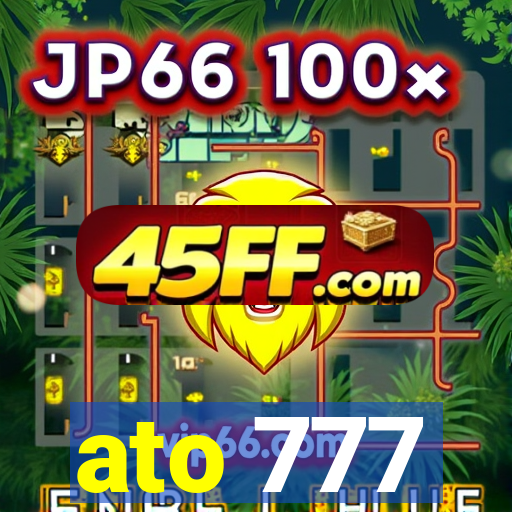 ato 777